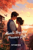 Manila Boy And Province Girl (Filipino Edition) 9364944275 Book Cover