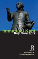 Immanuel Kant: Key Concepts 1844652394 Book Cover