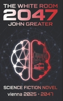 2047: The White Room B0G6S6FSBX Book Cover