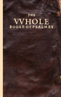 The Bay Psalm Book: Being a Facsimile Reprint of the First Edition, Printed by Stephen Daye at Cambridge, in New England in 1640 1602060967 Book Cover