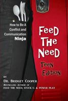 Feed The Need 0692353046 Book Cover