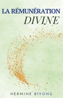 La Rémunération Divine B0BW363T76 Book Cover