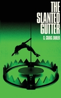 The Slanted Gutter 1947879278 Book Cover