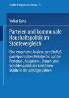 Parteien Und Kommunale Haushaltspolitik Im Stadtevergleich 3810025186 Book Cover
