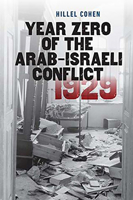 Year Zero of the Arab Israeli Conflict 1929 1611688116 Book Cover