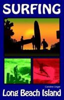 Surfing Long Beach Island 1413408087 Book Cover