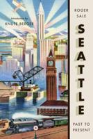 Seattle Past to Present 0295956151 Book Cover