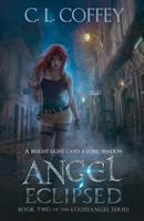 Angel Eclipsed 1912644983 Book Cover