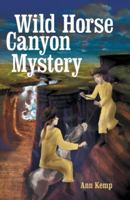 Wild Horse Canyon Mystery 1973619024 Book Cover