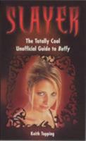 Tueuse de Vampires. Le guide non officiel de Buffy 0753505533 Book Cover