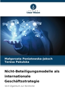 Nicht-Beteiligungsmodelle als internationale Geschäftsstrategie (German Edition) 6209488331 Book Cover