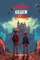 Dracula Gegen Manah: Level A2 with Parallel German-English Transla-tion 3384012410 Book Cover