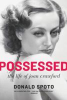 Possessed: The Life of Joan Crawford 0061856010 Book Cover