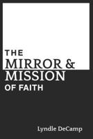The Mirror and Mission of Faith B0GV4S8NDG Book Cover