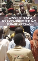 Les assises de Genève, pour construire une paix durable au Tchad (Points de Vue) (French Edition) 2140267753 Book Cover