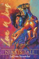 Love Wins: Nikki's Tale B0CGYRMVRT Book Cover