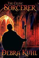 The Celtic Sorcerer B08DBYPWGW Book Cover