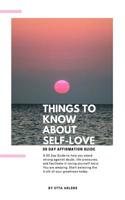 Things To Know About Self-Love: 30 Day Affirmation Guide 1095899481 Book Cover