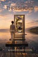 Threshold: A volte il confine è solo l'inizio (Italian Edition) B0HDJF7FKJ Book Cover