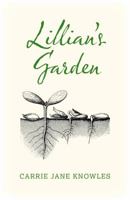 Lillian's Garden 1780998309 Book Cover