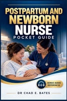 Postpartum and Newborn Nurse Pocket Guide B0HKK1ZW6V Book Cover