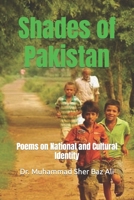 Shades of Pakistan: Poems on National and Cultural Identity B0BW2X8ZQR Book Cover