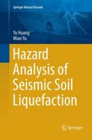 Hazard Analysis of Seismic Soil Liquefaction 9811043787 Book Cover