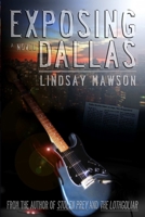 Exposing Dallas 0557688841 Book Cover