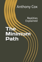 The Minimum Path: Realities Explained B08M2CGD4H Book Cover