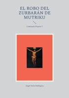 El robo del Zurbarán de Mutriku: Comisario Pizarro 7 (Spanish Edition) 8413269849 Book Cover