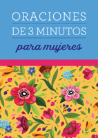 Oraciones de 3 minutos para mujeres 1636090060 Book Cover