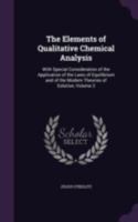 The Elements of Qualitative Chemical Analysis, Volume 2 1141621045 Book Cover