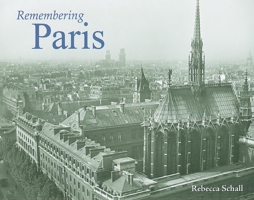 Remembering Paris 1683368703 Book Cover