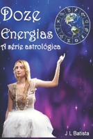 Doze Energias A serie astrológica 6500484274 Book Cover