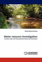 Water resource Investigation: Surface water and Groundwater Resources Evaluation 3844320032 Book Cover