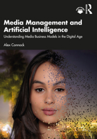 Media Management and Artificial Intelligence 103210094X Book Cover