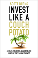 Invest Like a Couch Potato 1394366868 Book Cover