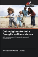 Coinvolgimento della famiglia nell'assistenza 620578064X Book Cover