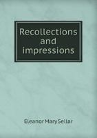 Recollections and Impressions 5518664613 Book Cover