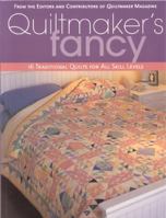 Quiltmaker's Fancy: 18 Traditional Quilts for All Skill 1571204474 Book Cover