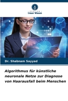Algorithmus für künstliche neuronale Netze zur Diagnose von Haarausfall beim Menschen 6205686422 Book Cover
