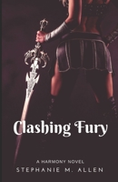 Clashing Fury 179707041X Book Cover