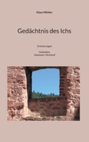 Gedächtnis des Ichs: Erinnerungen in Gedanken, Gewissen, Verstand (German Edition) 3819297626 Book Cover