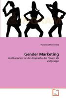 Gender Marketing: Implikationen für die Ansprache der Frauen als Zielgruppe 3639366883 Book Cover