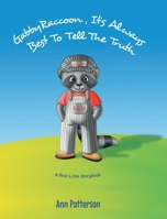 Gabby Raccoon: It's Always Best to Tell the Truth 1682139328 Book Cover