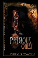 The Precious Quest: An Epic Journey of Love, Identity and Power 0978088956 Book Cover