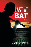 Last at Bat 0984235108 Book Cover