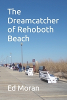 The Dreamcatcher of Rehoboth Beach B095L9LLPB Book Cover