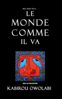 Le monde comme il va: essai de philosophie 2957249944 Book Cover