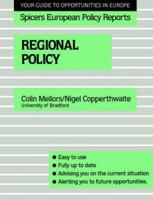 Regional Policy (Spicers European Policy Reports) 0415038286 Book Cover